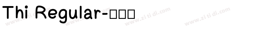 Thi Regular字体转换